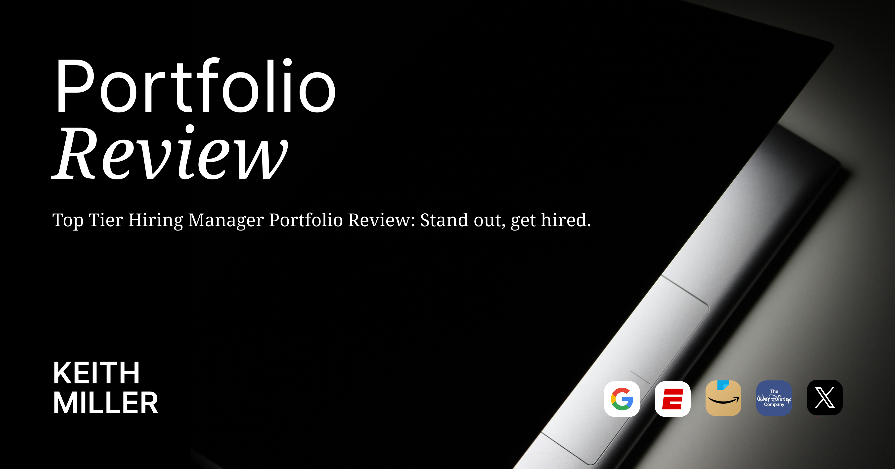 Top Tier Hiring Manager Portfolio Review: Stand out, get hired.