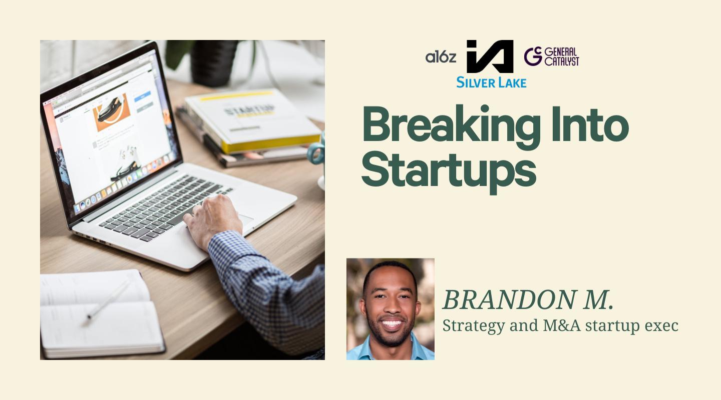 Breaking Into Startups