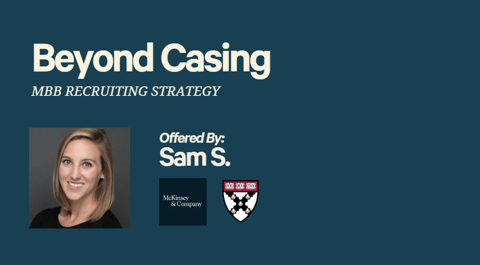 Beyond Casing: MBB Recruiting Strategy