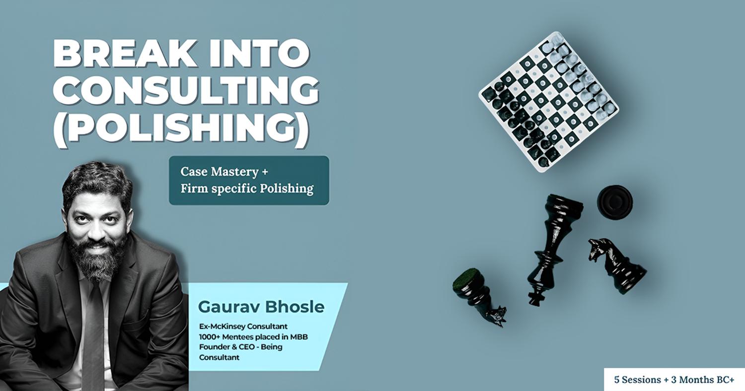 Break Into Consulting™ (Polishing)