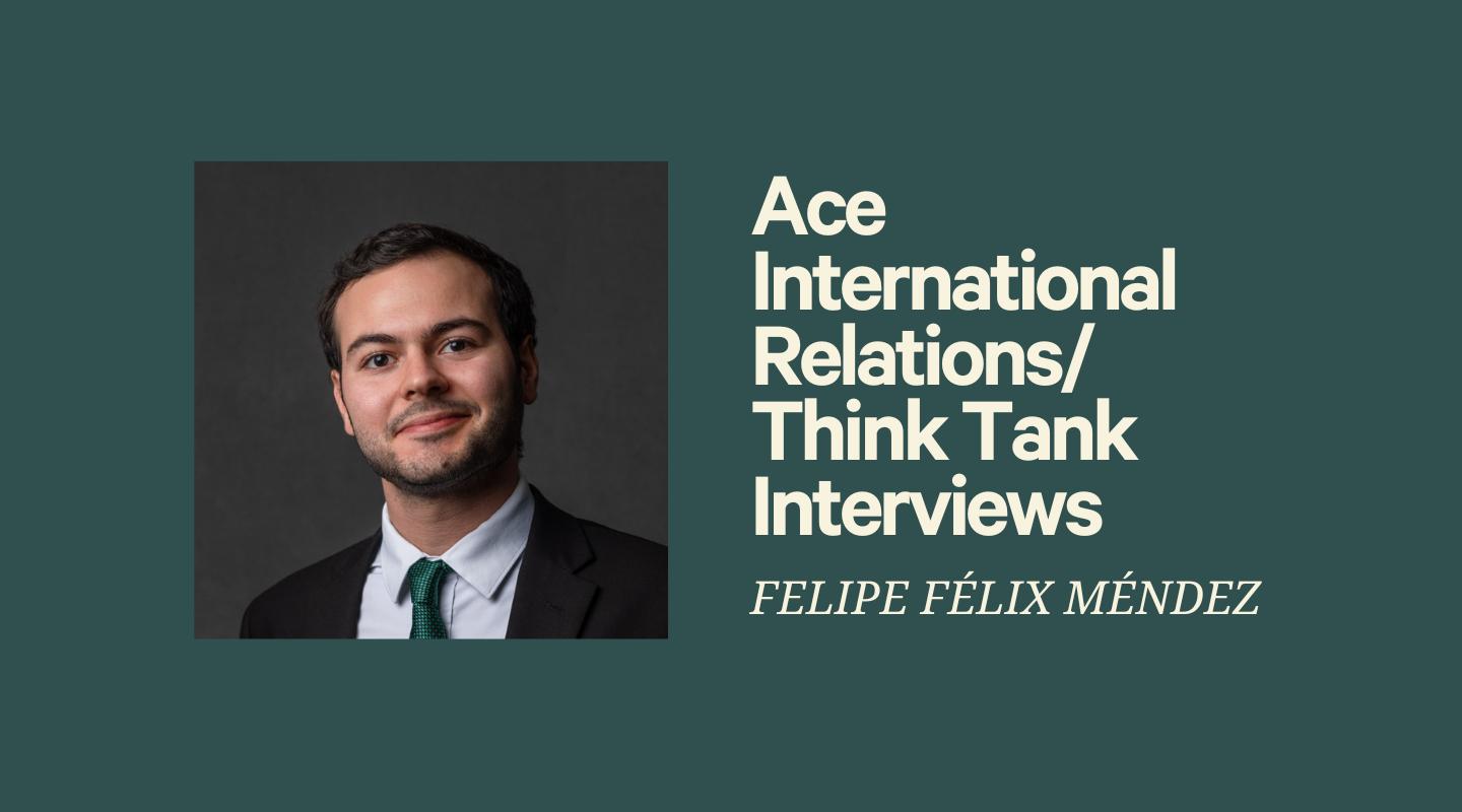 Ace International Relations and Think Tank Interviews