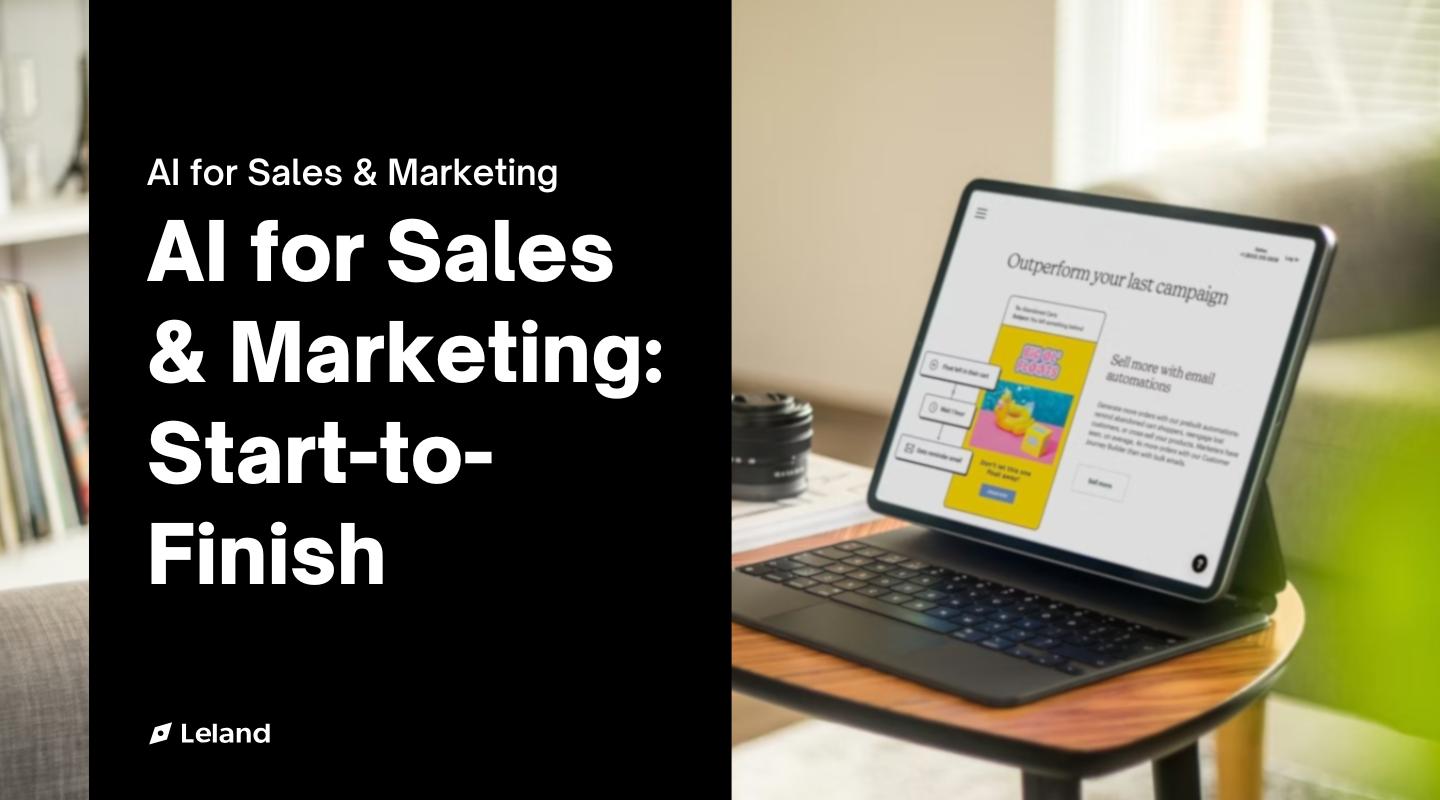 AI for Sales & Marketing: Start-to-Finish