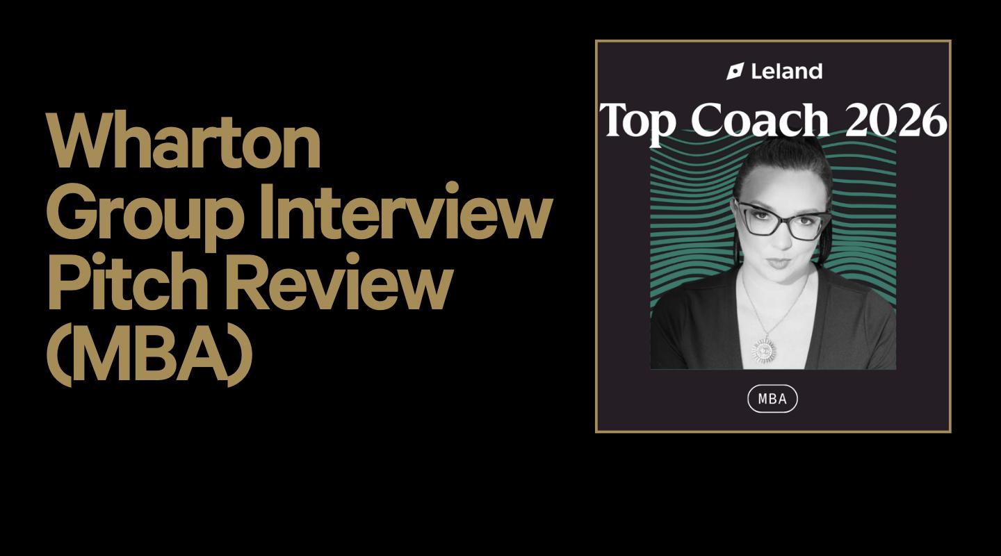 🎓MBA Admissions | Wharton Group Interview Pitch Review