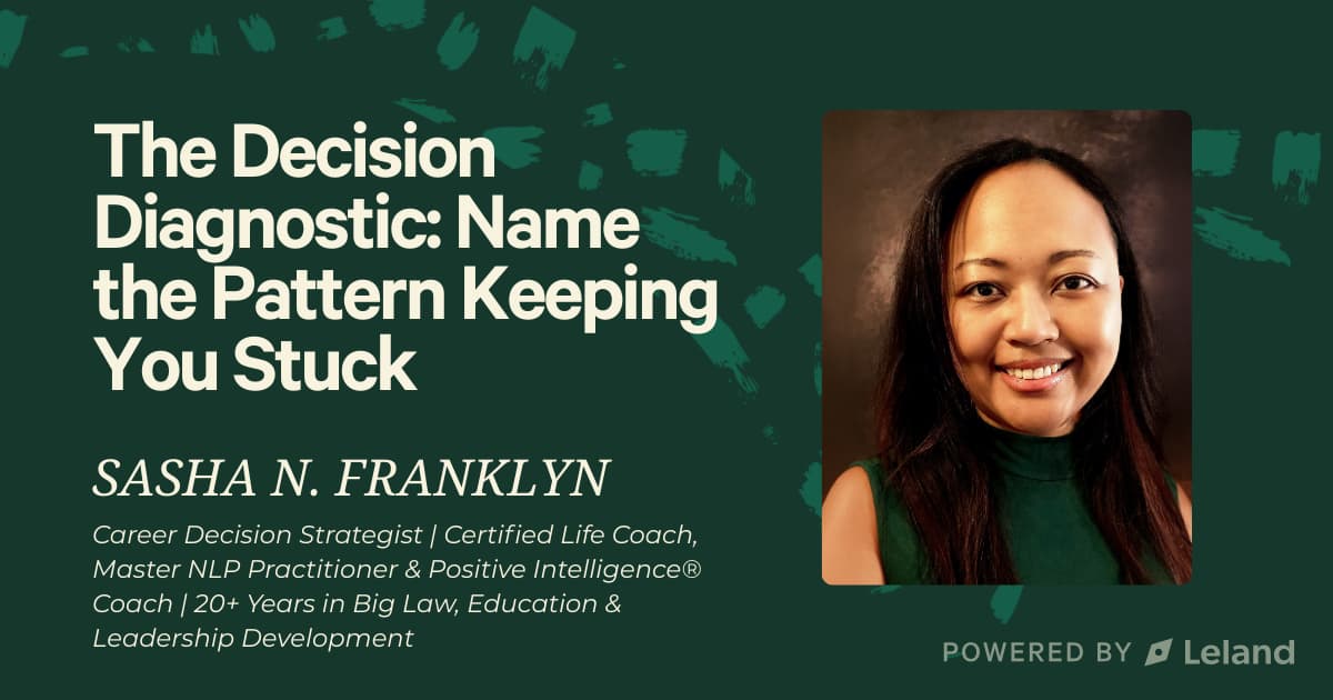 The Decision Diagnostic | Name the Pattern Keeping You Stuck