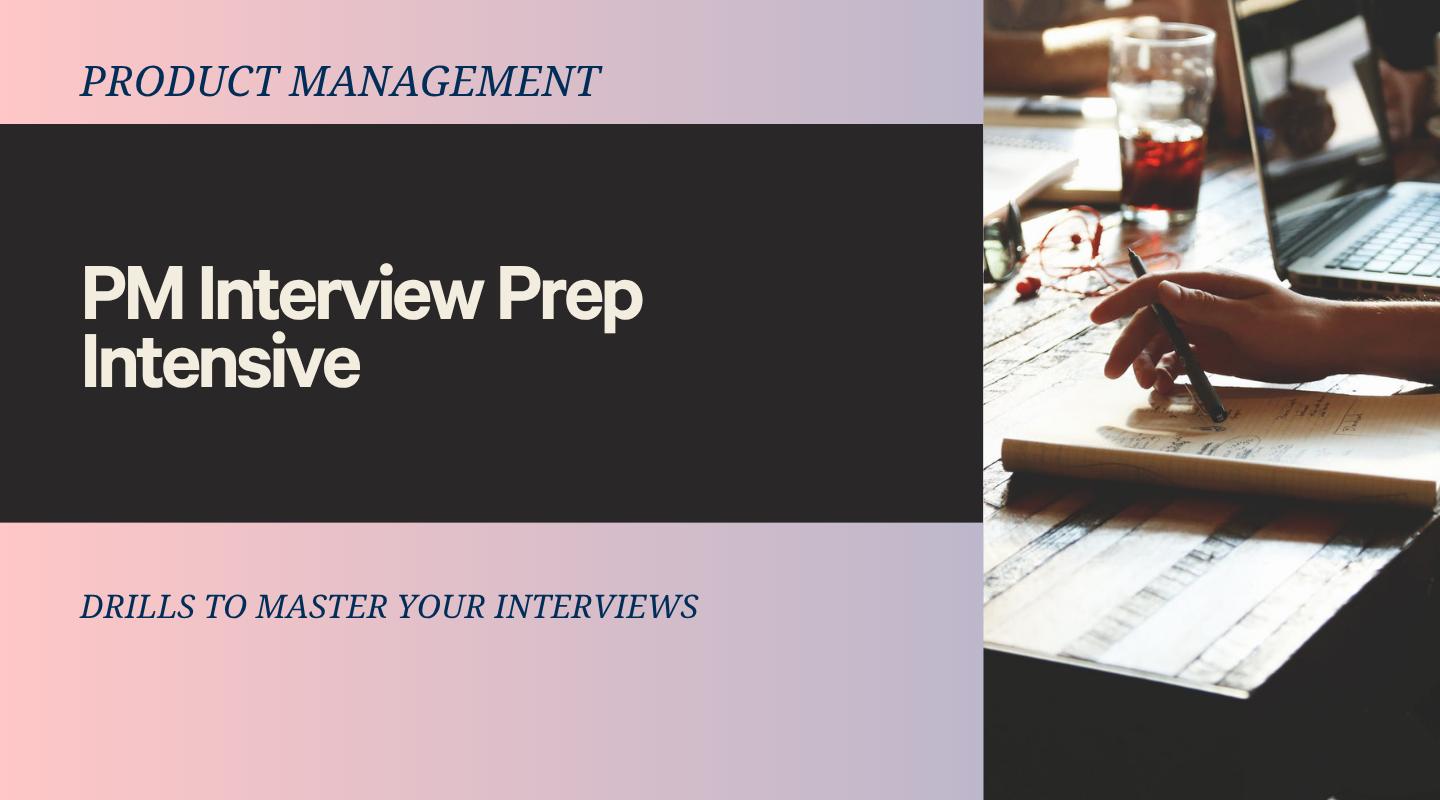 PM Interview Intensive