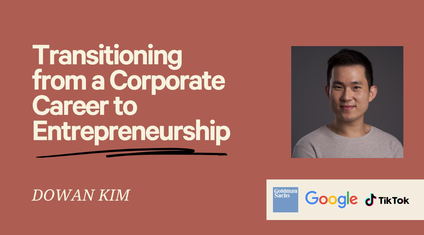 Transitioning from a Corporate Career to Entrepreneurship