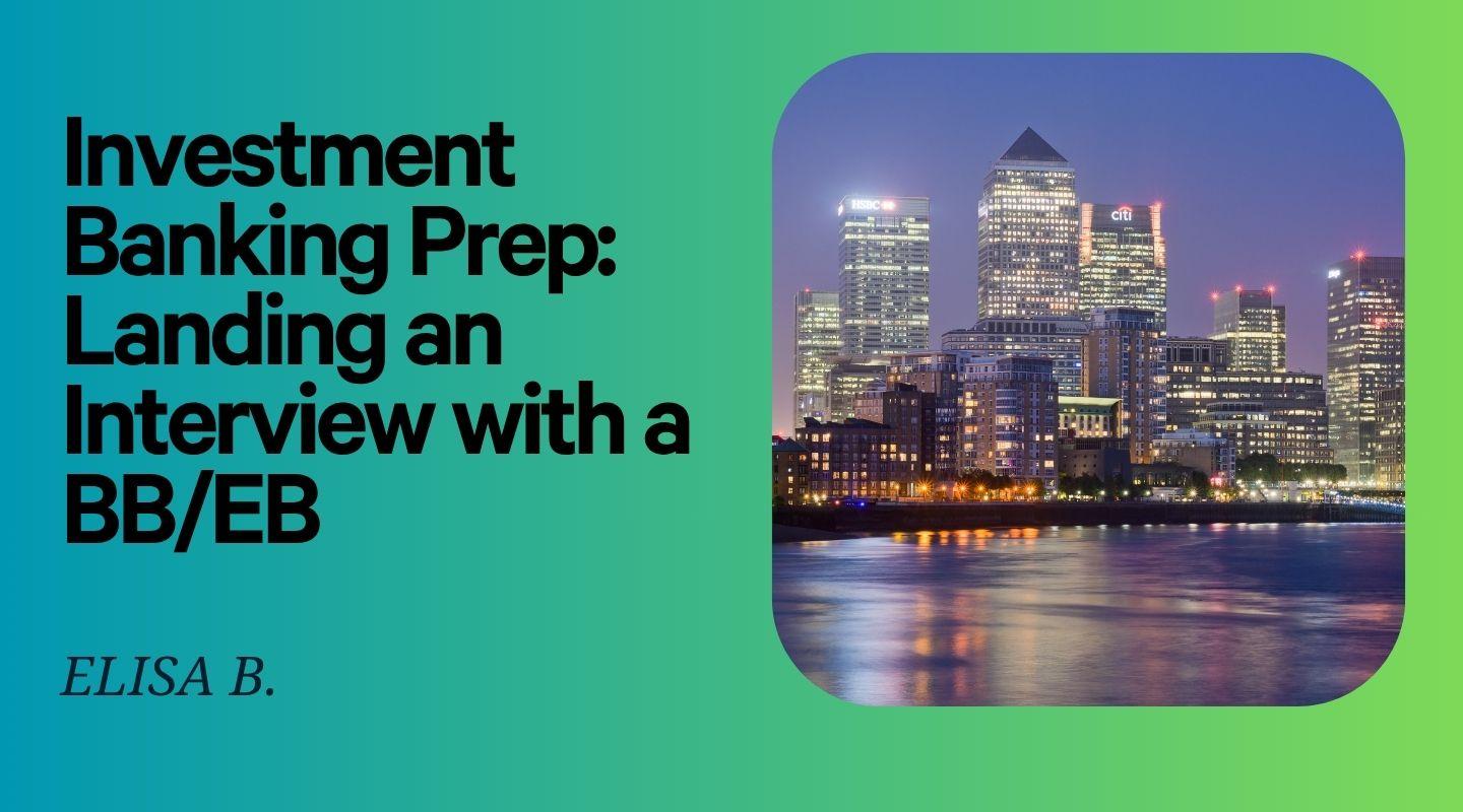 Land a Top Banking Interview - Target/Non-Target Background