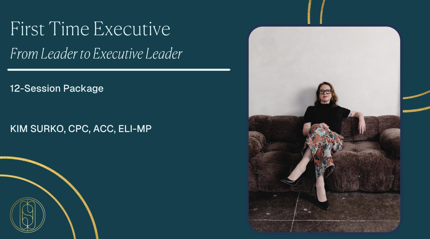 First Time Executive - Pivot from Leader to Executive Leader