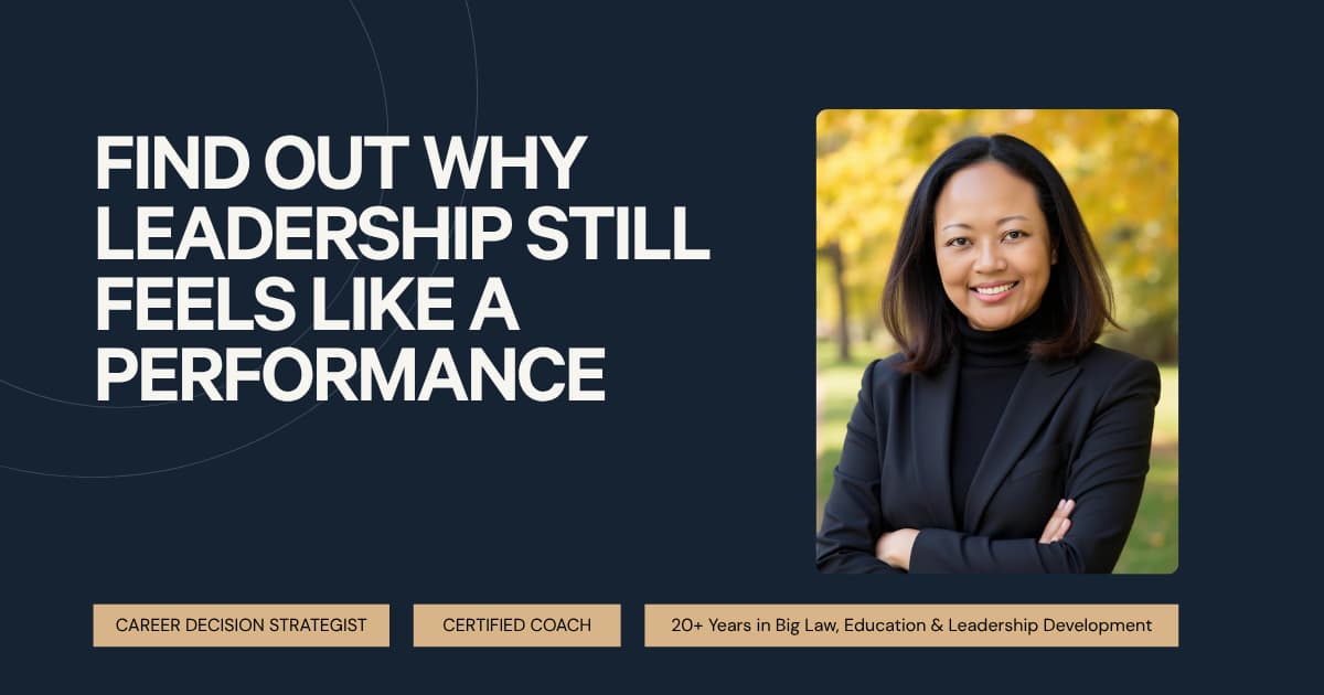 Find Out Why Leadership Still Feels Like a Performance