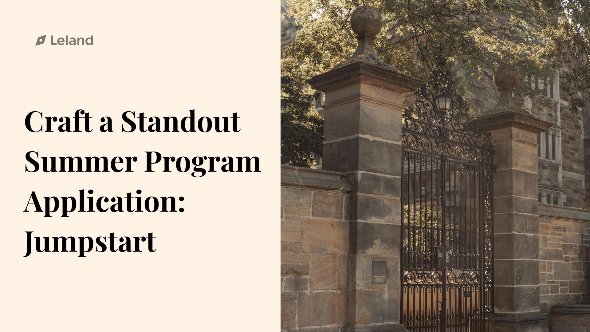 Craft a Standout Summer Program Application: Jumpstart