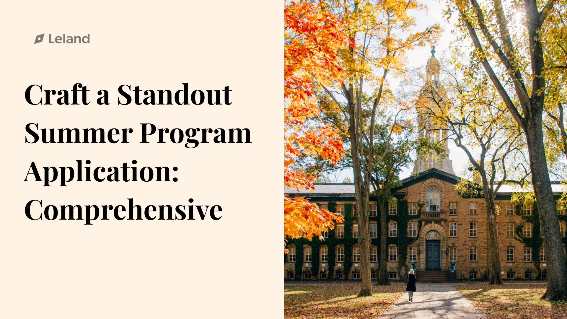 Craft a Standout Summer Program Application: Comprehensive