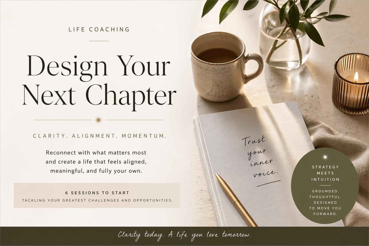 Design Your Next Chapter: Career & Life Clarity Coaching