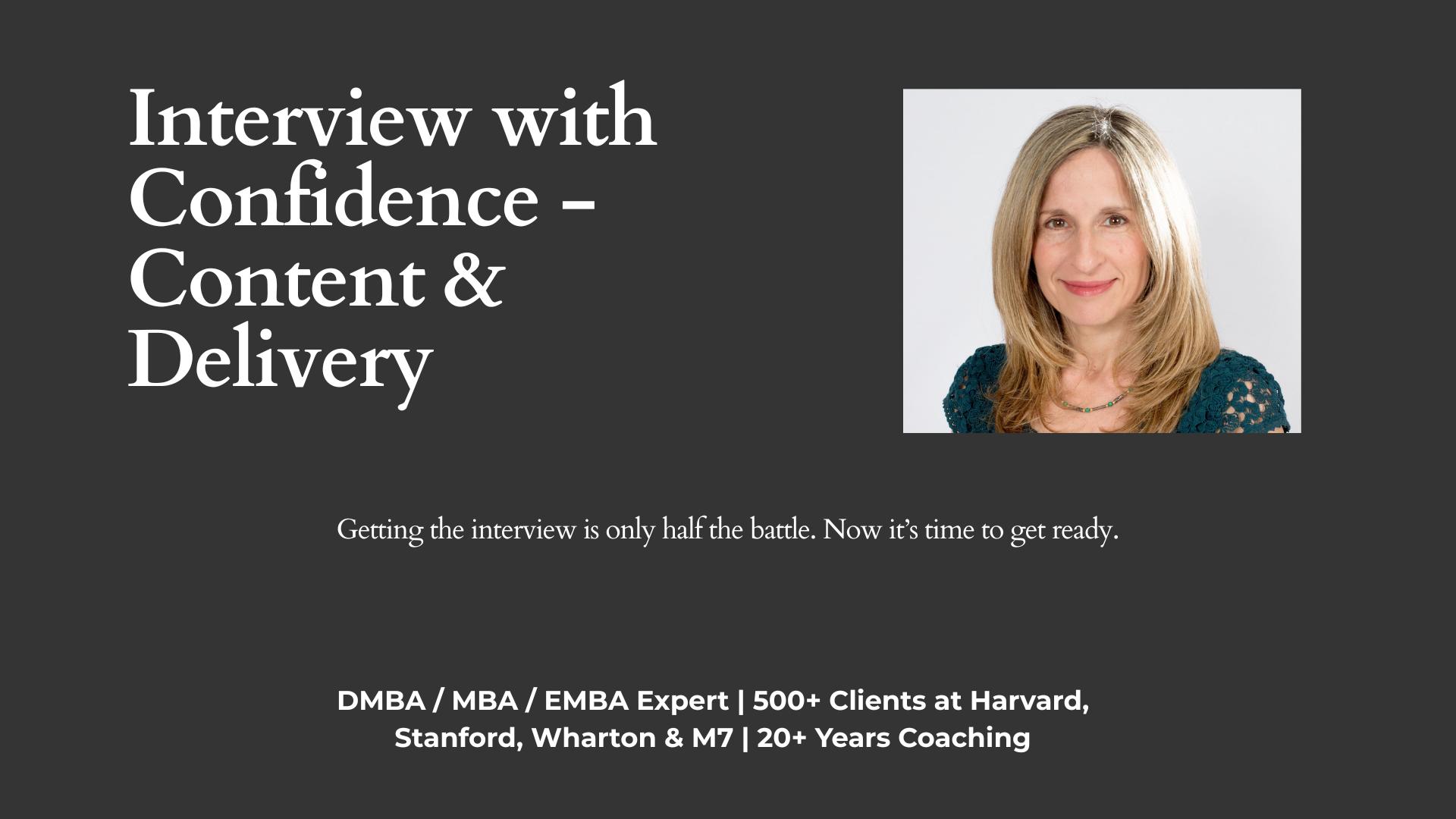 Interview with Confidence at Stanford, MIT Sloan, or NYU Stern