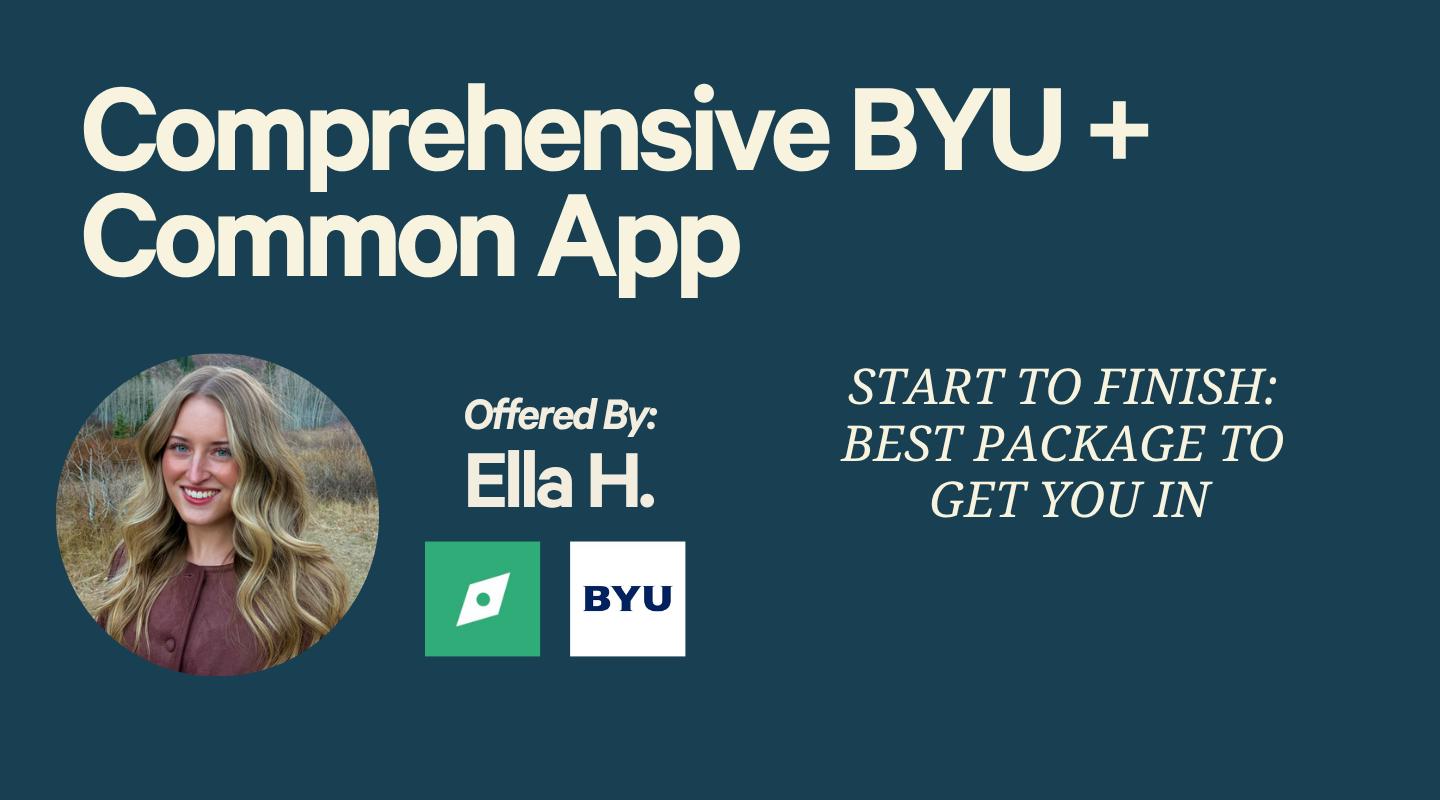 Start to Finish Package - BYU + Common App 