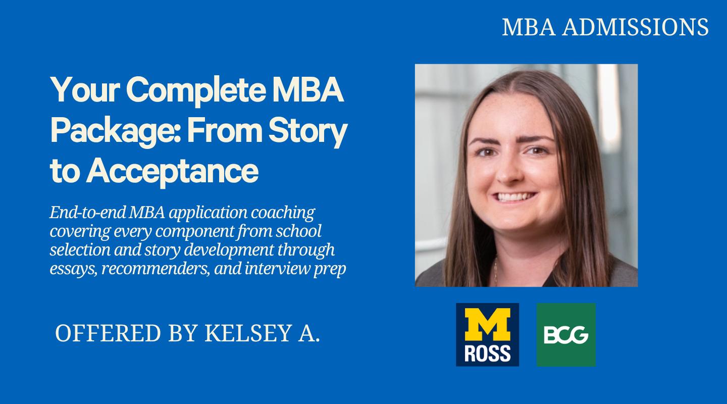 Your Complete MBA Package: From Story to Acceptance