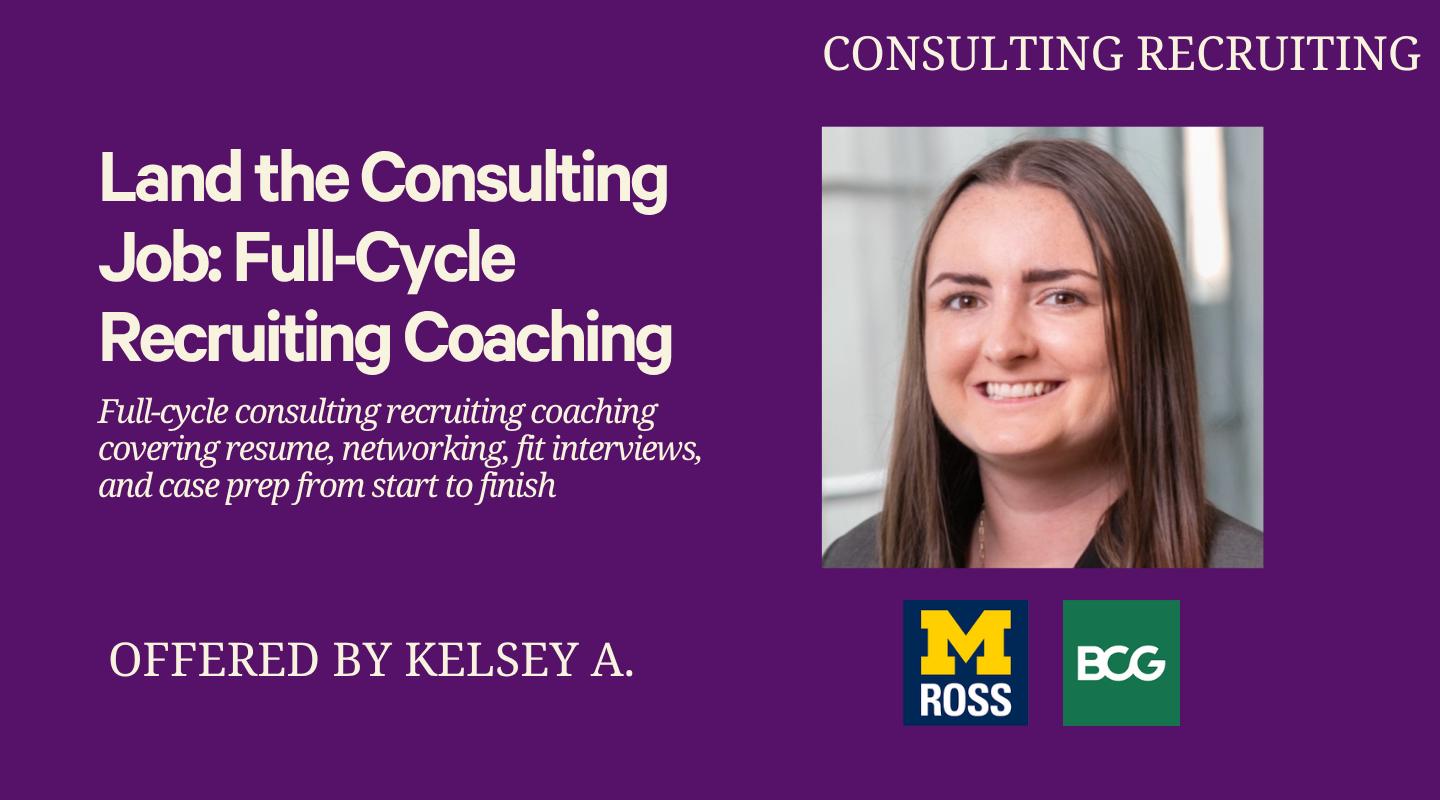 Land the Consulting Job: Full-Cycle Recruiting Coaching