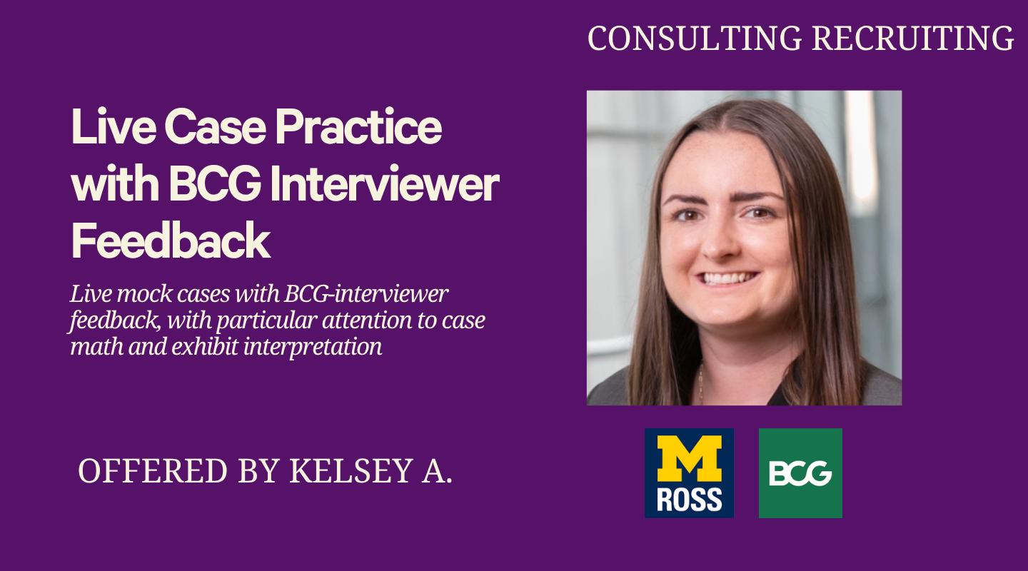 Live Mock Case(s) with BCG Interviewer Feedback