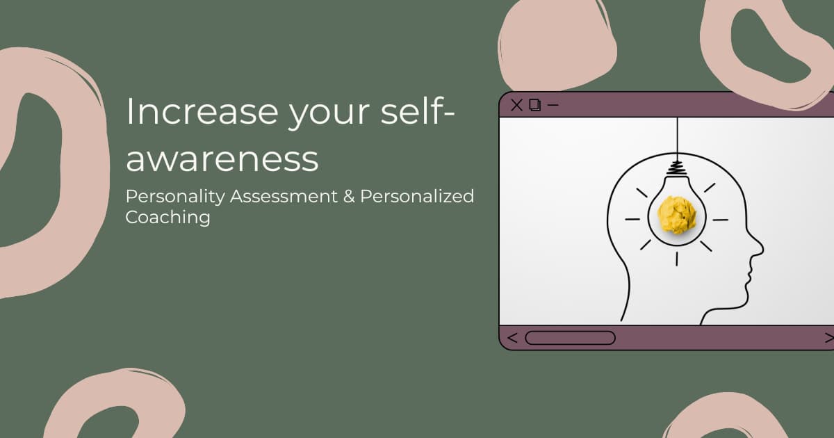 Increase your self-awareness with assessment and coaching