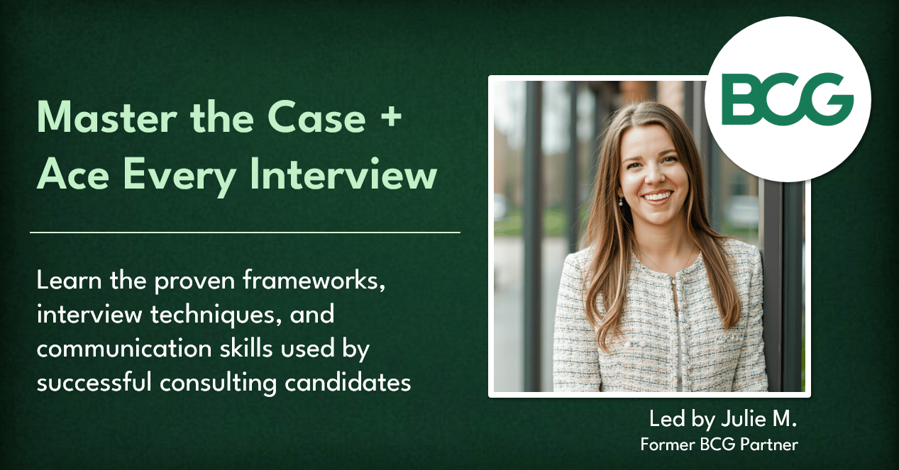Master the Case + Ace Every Interview