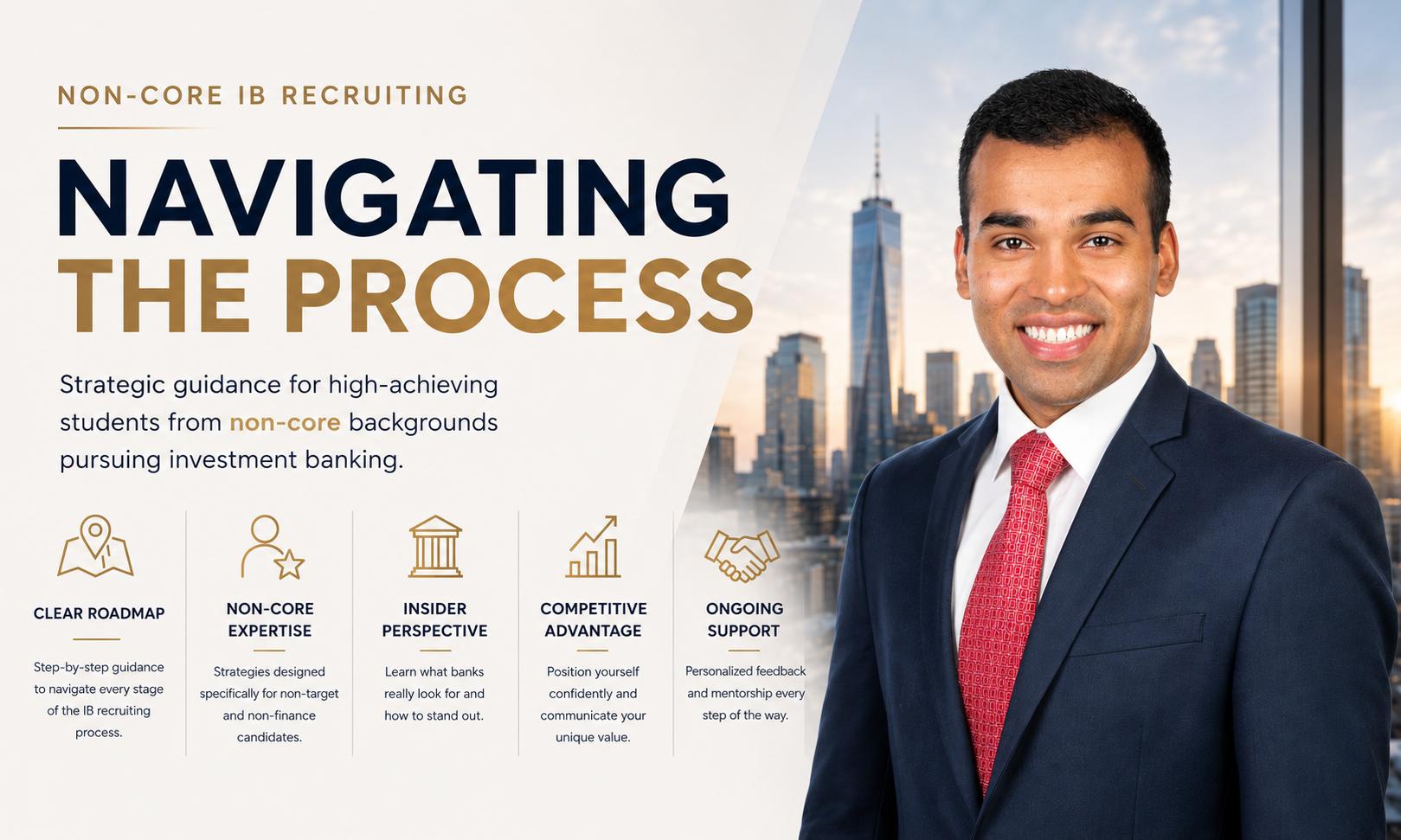 Non- Core IB Recruiting | Navigating The Process