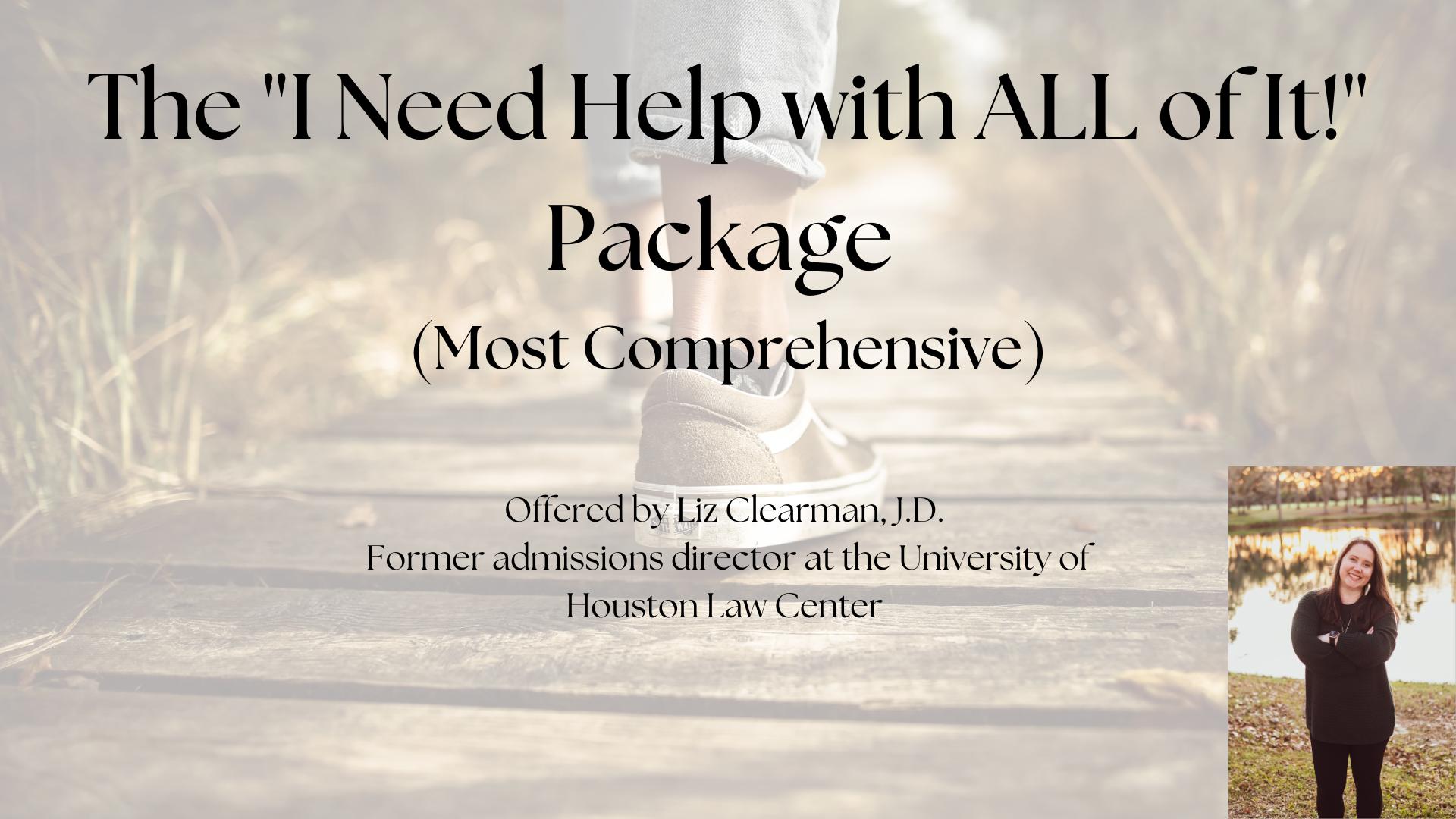 The "I Need Help with ALL of It!" Package (Most Comprehensive)