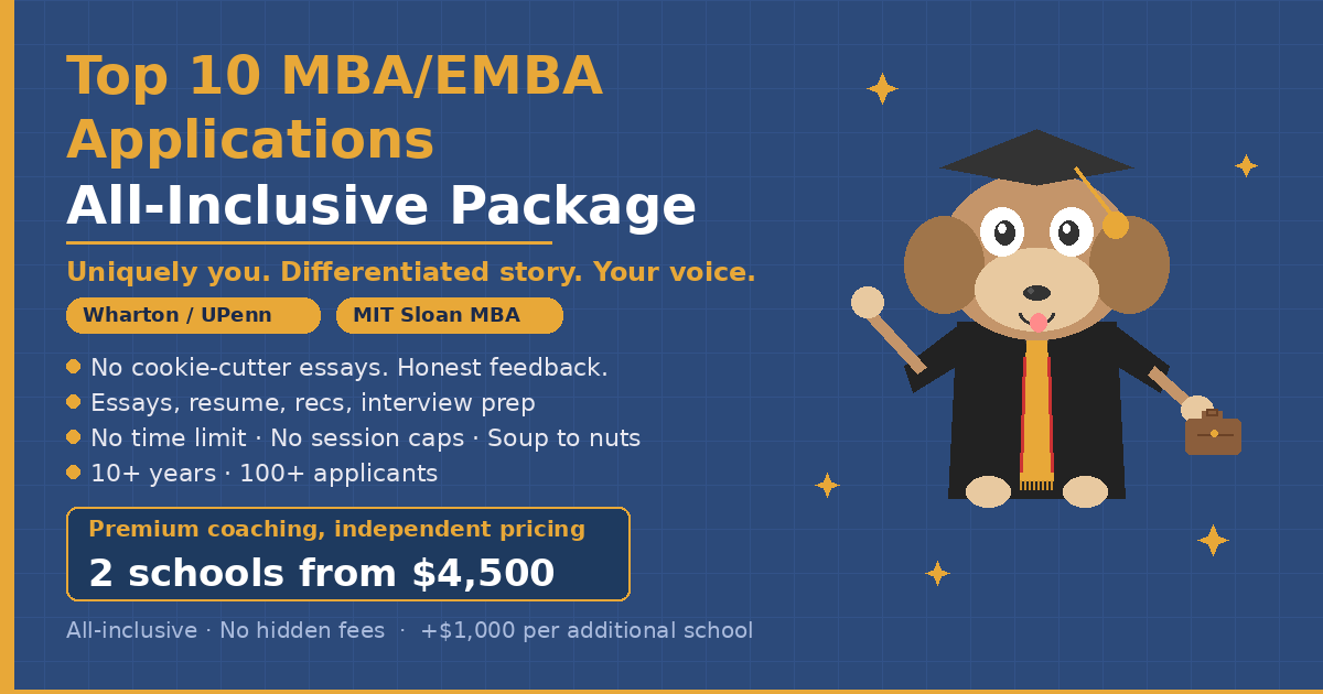 All-Inclusive MBA App Strategy: Your Story, Your Voice. MIT Sloan+Wharton 
