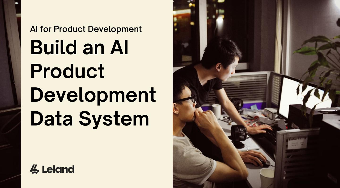 Build an AI Product Development Data System