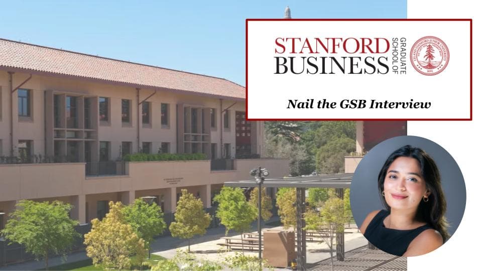 GSB Interview Preparation | Nail the GSB Interview