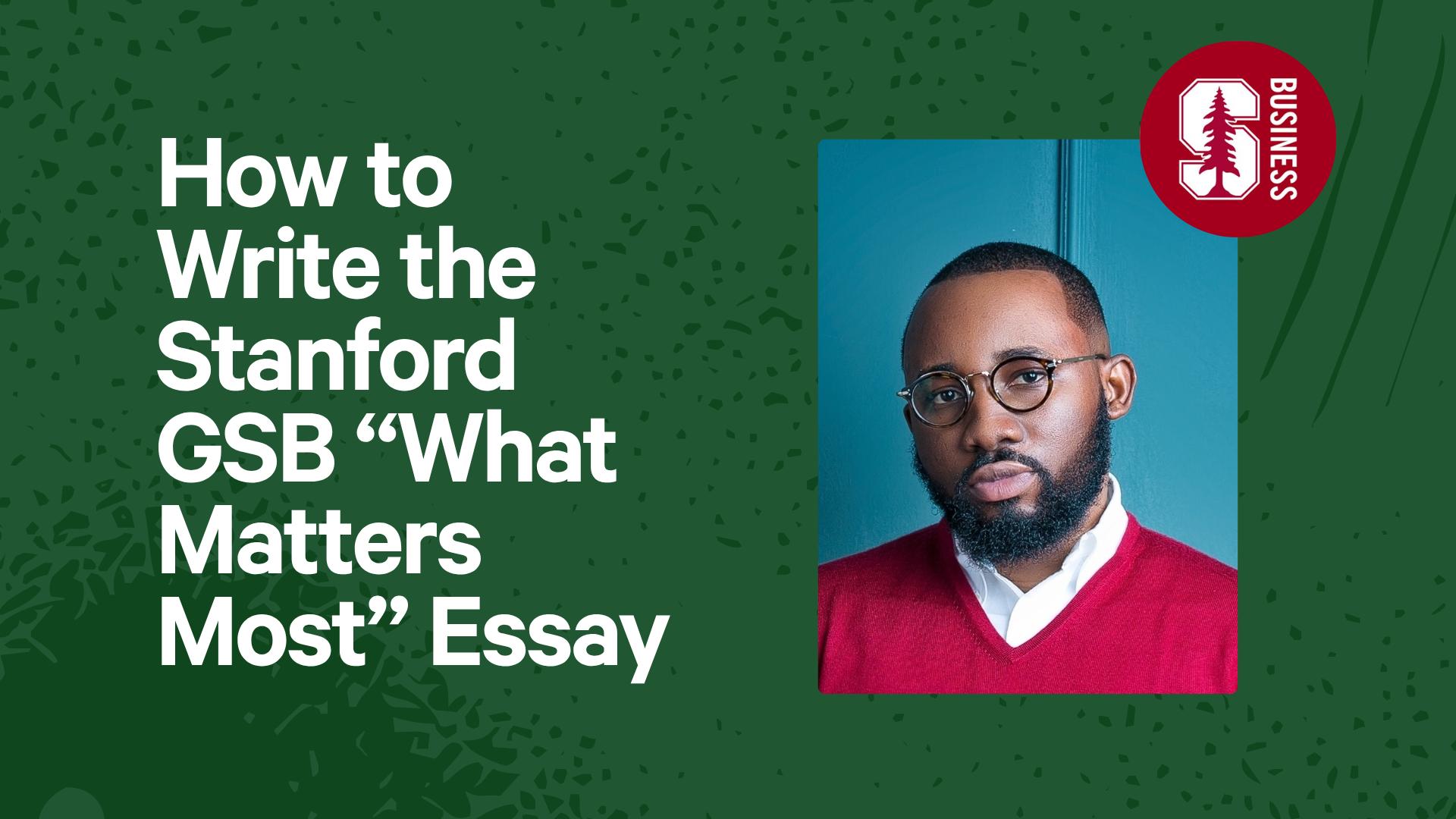 Stanford GSB Essay Accelerator