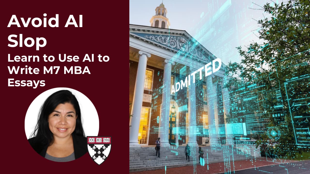 Avoid AI Slop: Learn to Use AI to Write Stronger MBA Essays