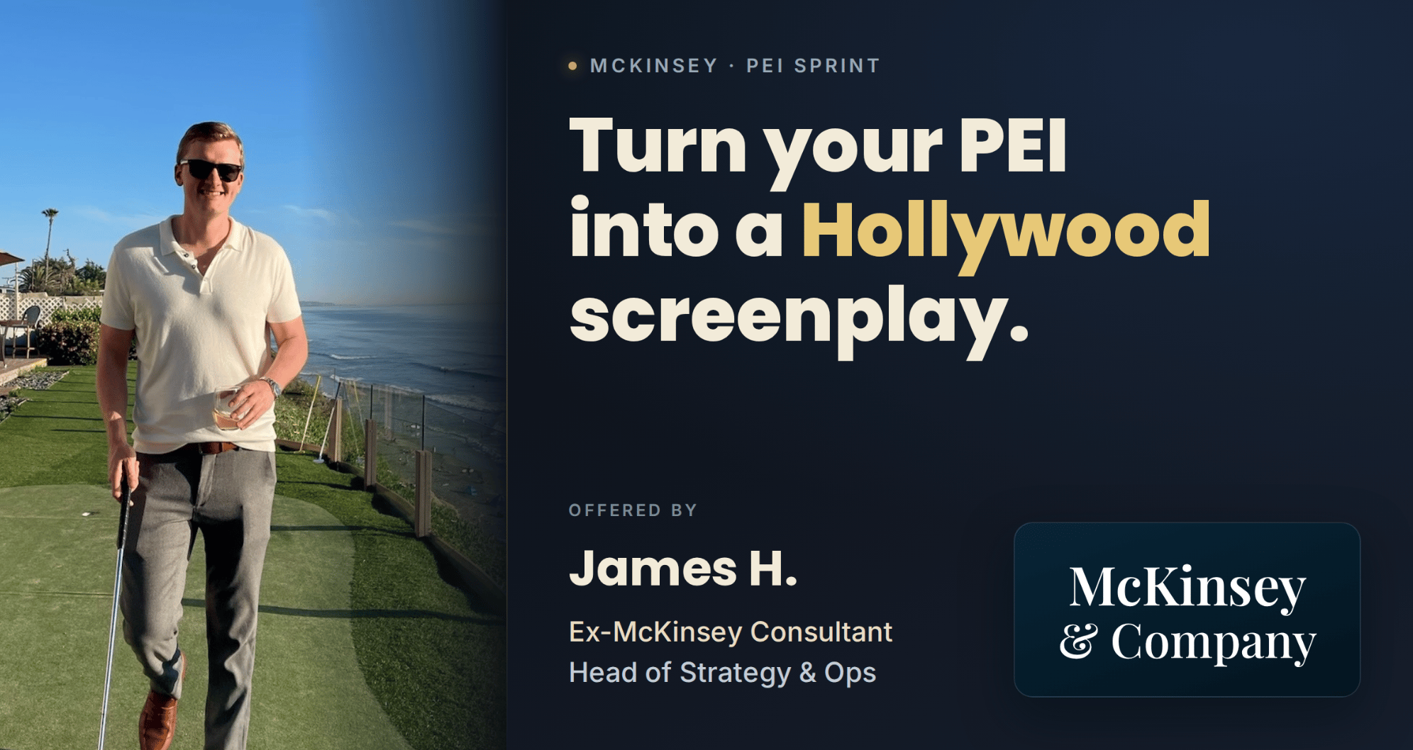 Turn your PEI into a Hollywood Screenplay