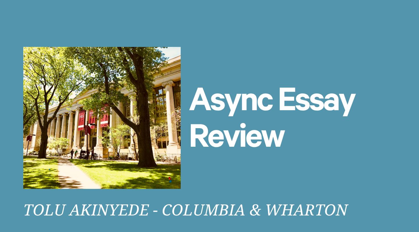 Get Into Your Dream College - Async Essay Review