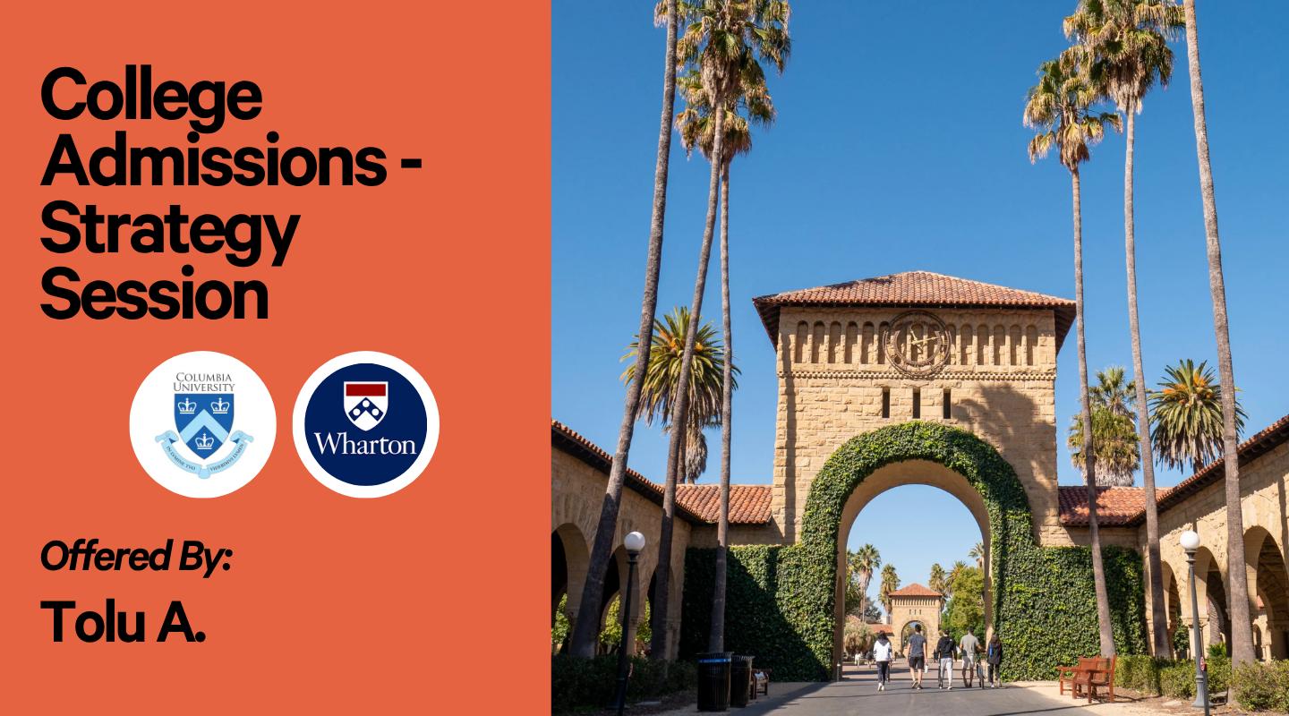 Get Into Your Dream College  - Strategy Session