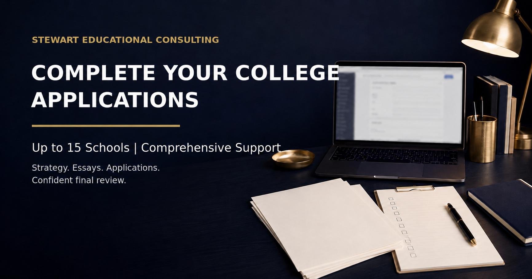 Complete Your College Applications: Up to 15 Schools