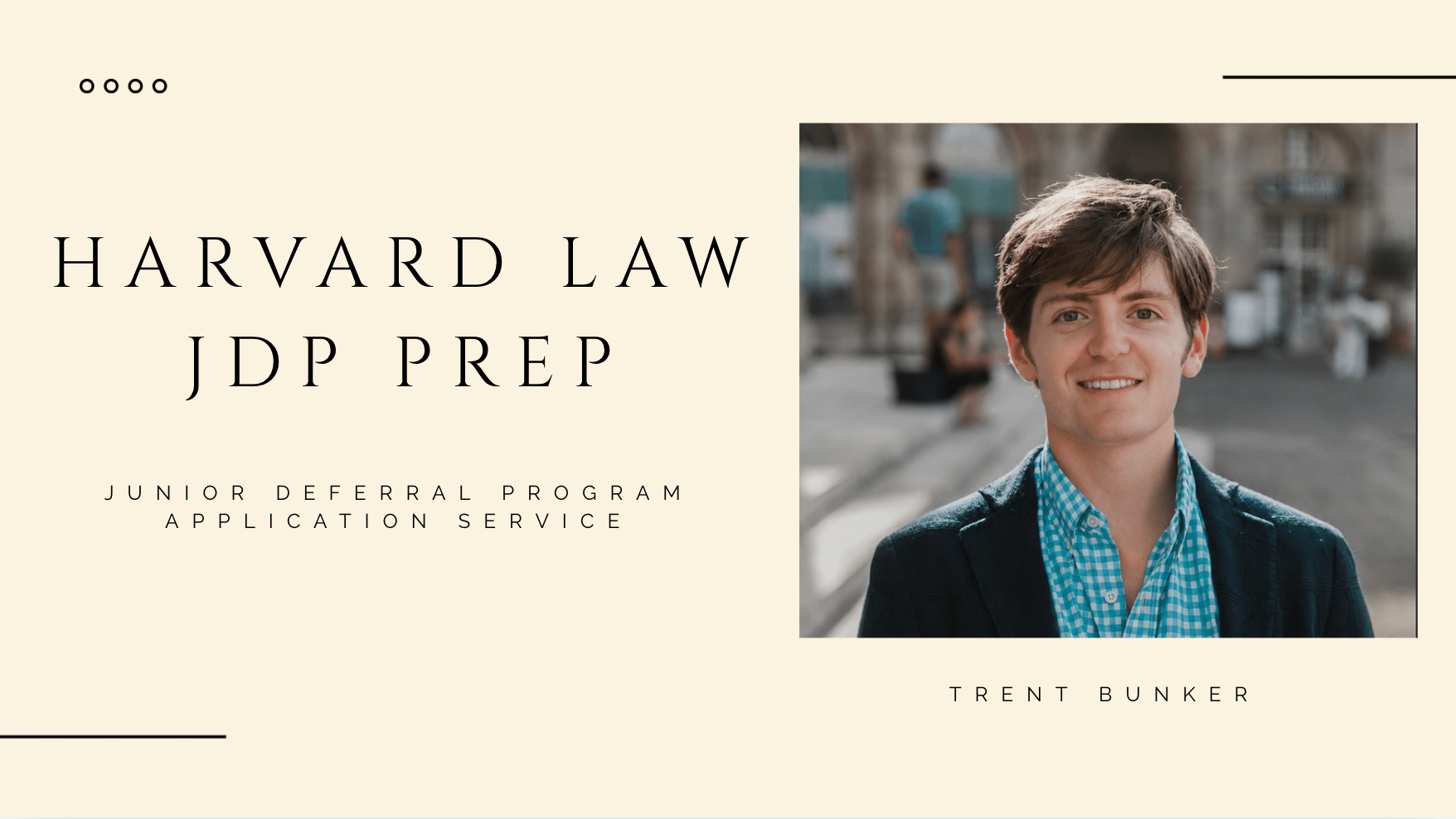 Harvard Law Junior Deferral Program (JDP) Masterclass