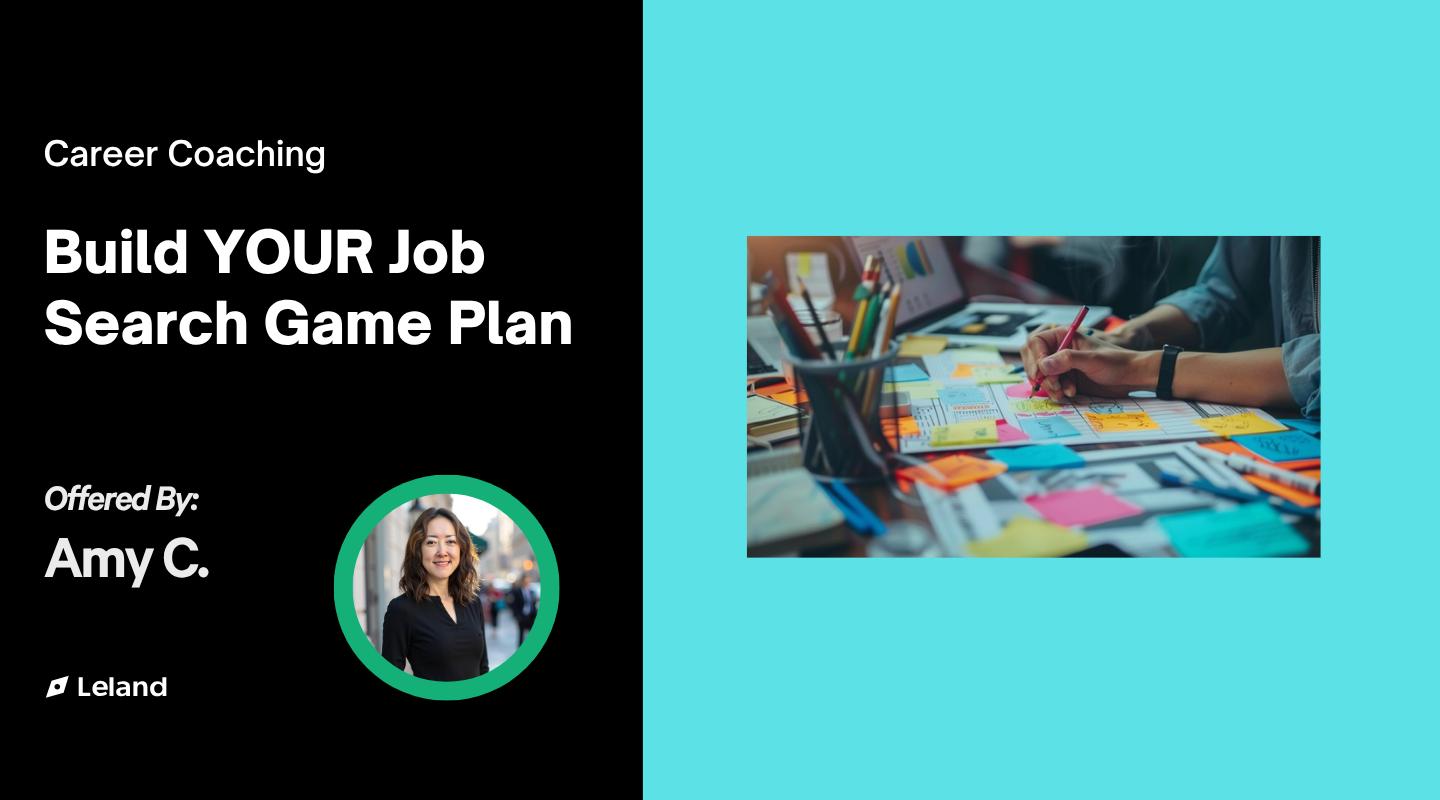 Build YOUR Job Search Game Plan