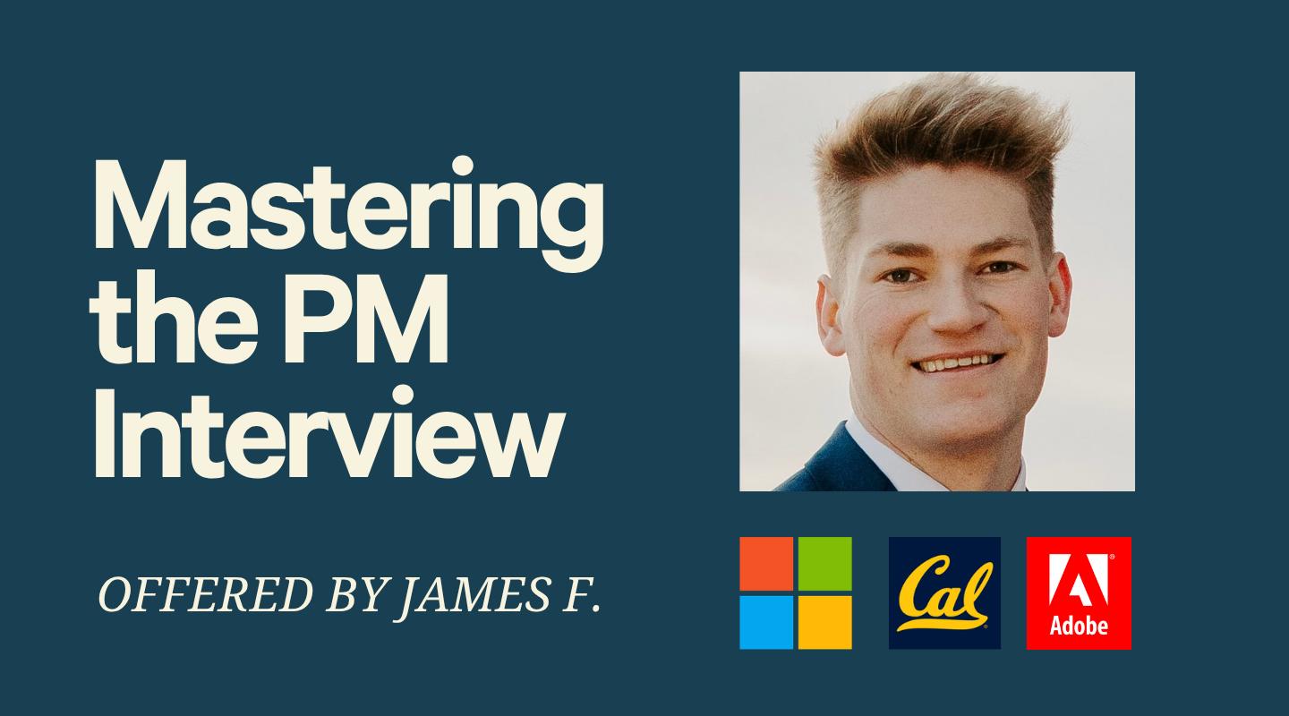 Mastering the PM Interview