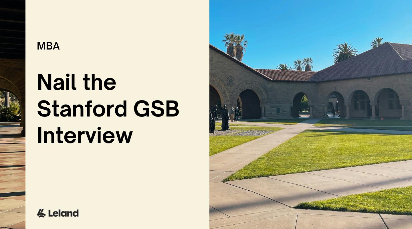 Nail the Stanford GSB Interview