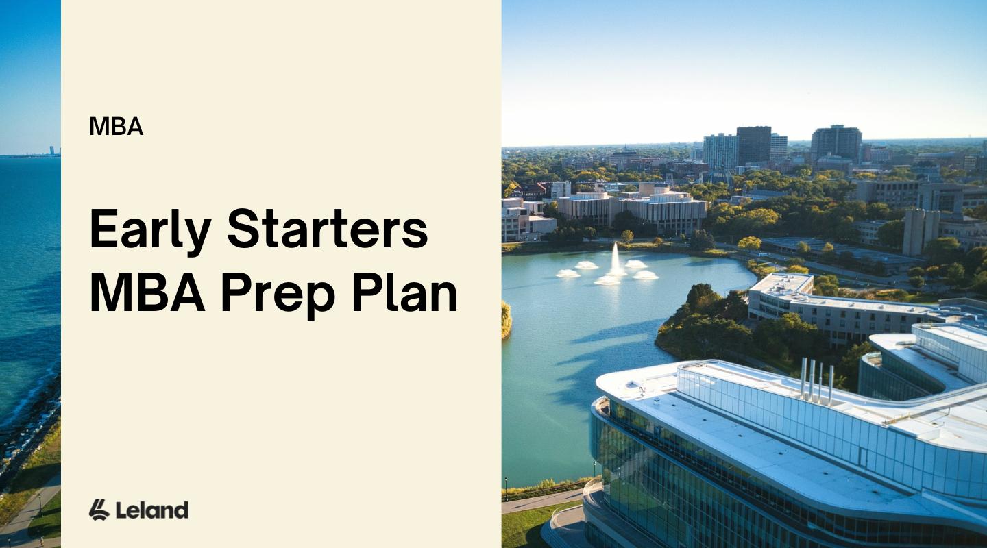 Early Starters MBA Prep Plan