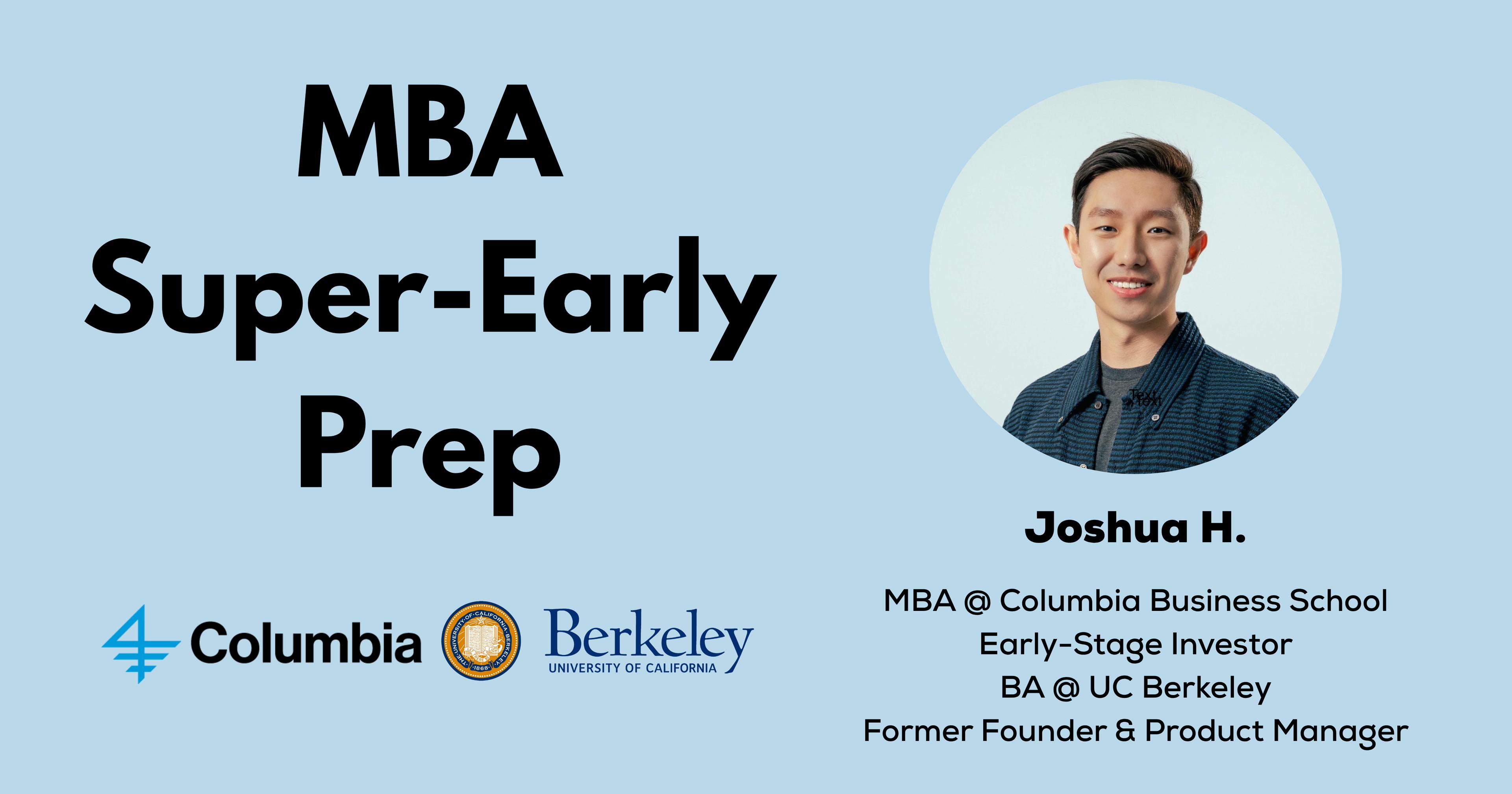 MBA Super-Early Prep (Long-term Support)