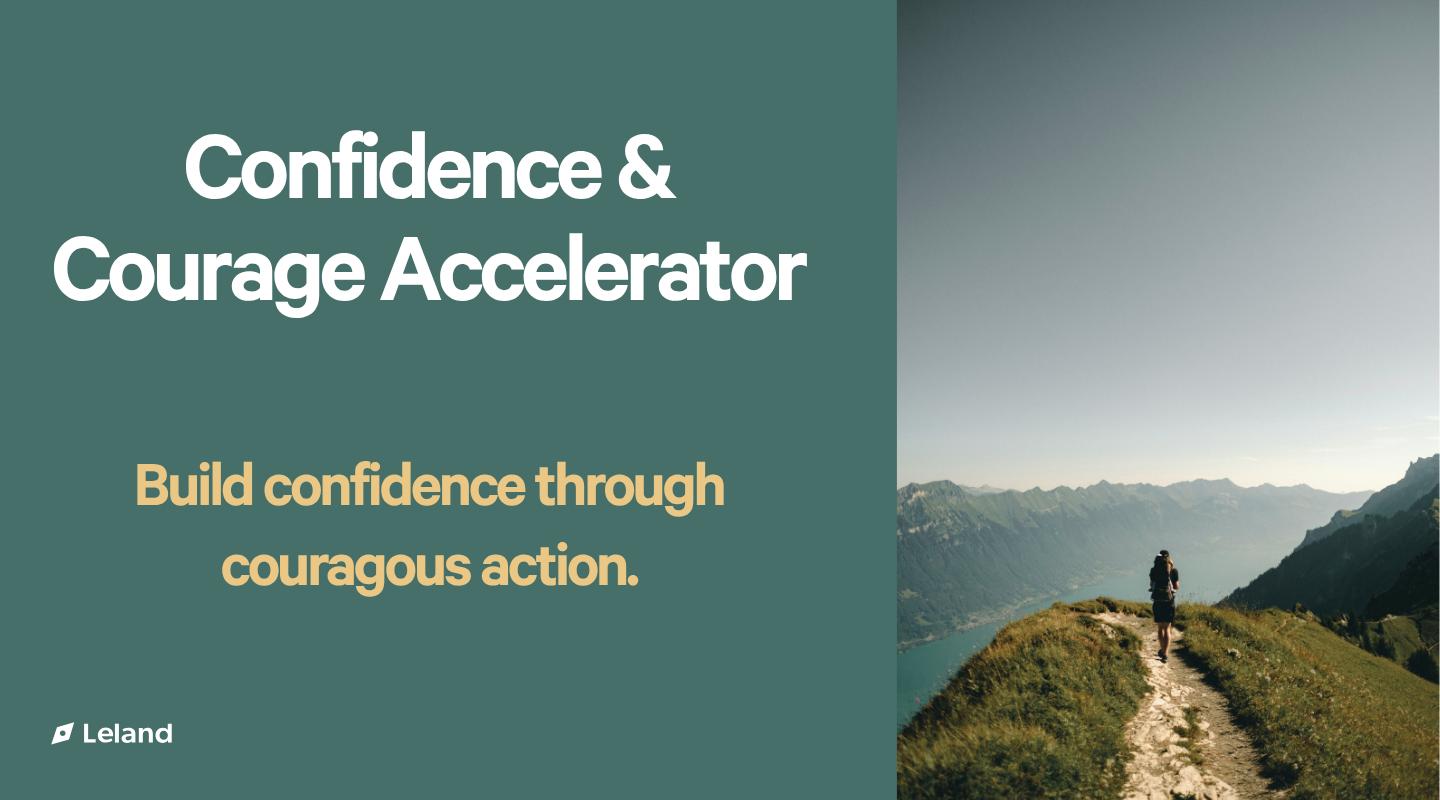 Confidence & Courage Accelerator