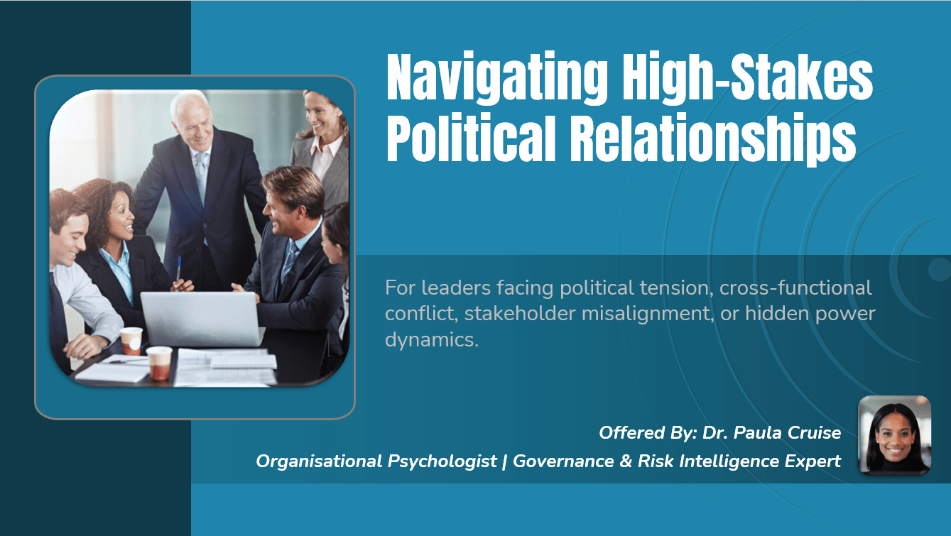 Navigating High‑Stakes Political Relationships