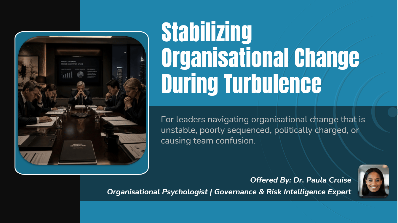 Stabilizing Organisational Change During Turbulence