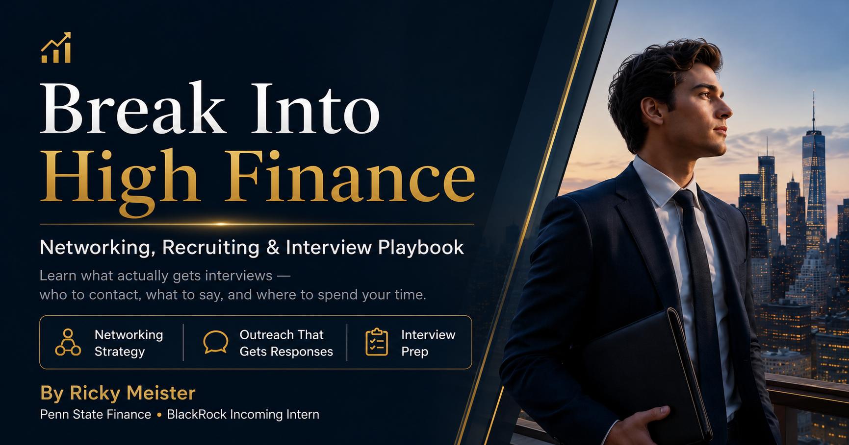 Break Into High Finance: Networking, Recruiting & Interview Playbook
