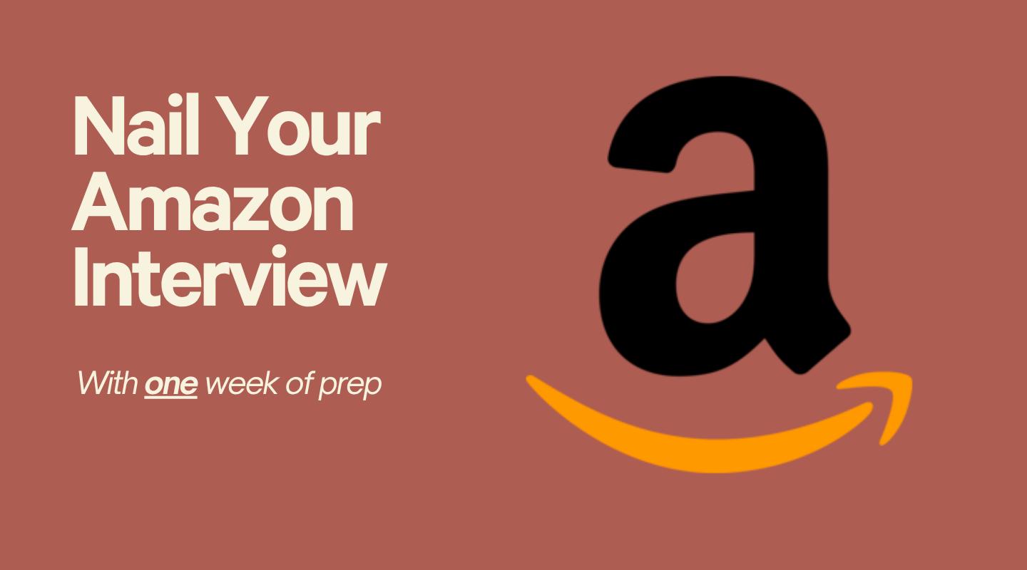 Nail Your Amazon Interview