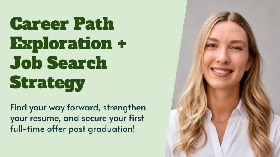 Career Path Exploration + Job Search Strategy