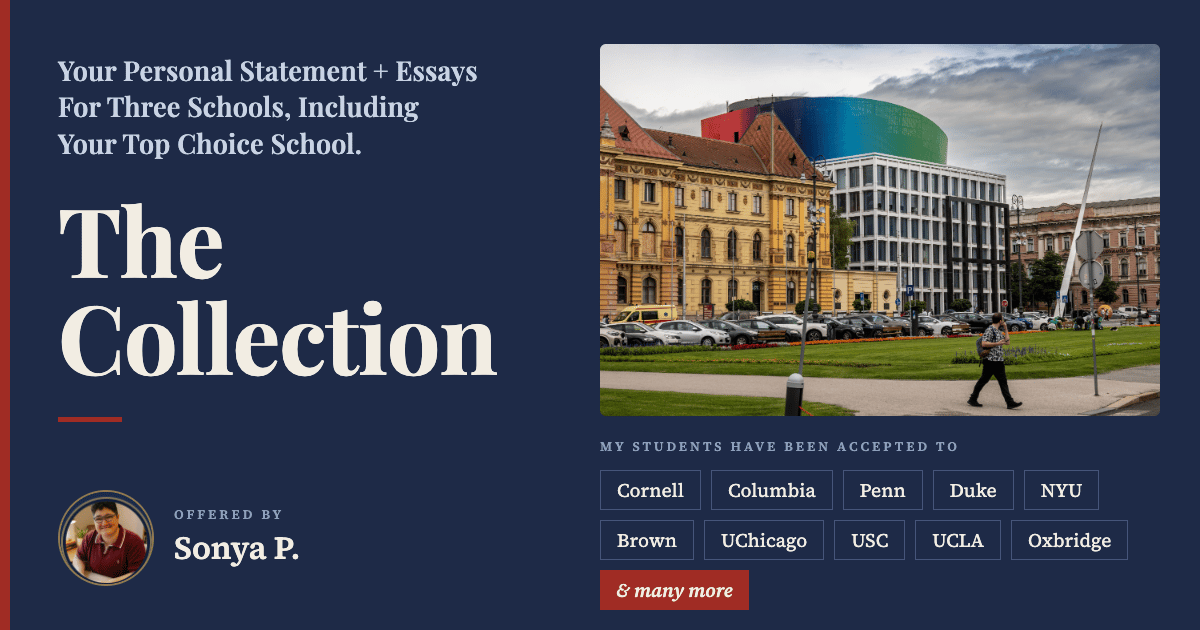 The Collection: Personal Statement + Essays for 3 Schools