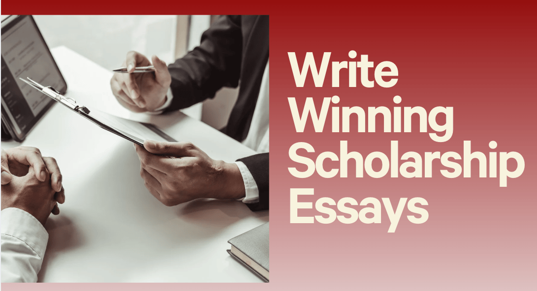Write Winning Scholarship Essays