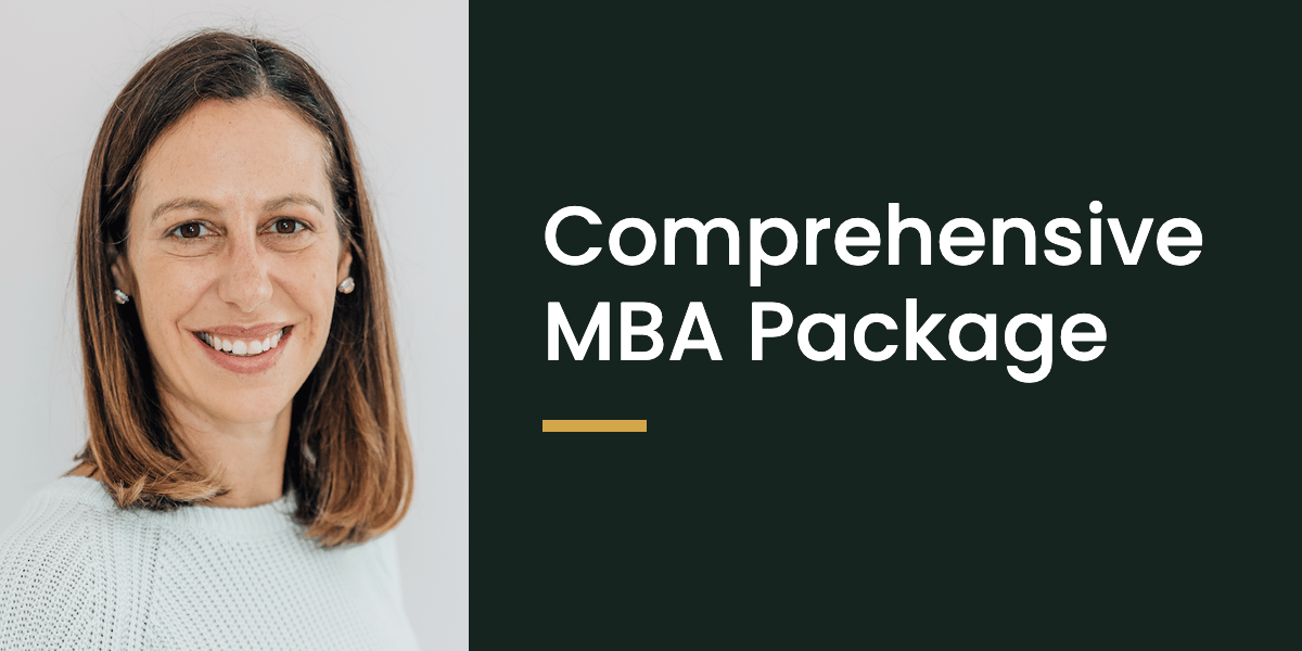 Comprehensive MBA Package: Strategic Support for Every Part of Your Journey