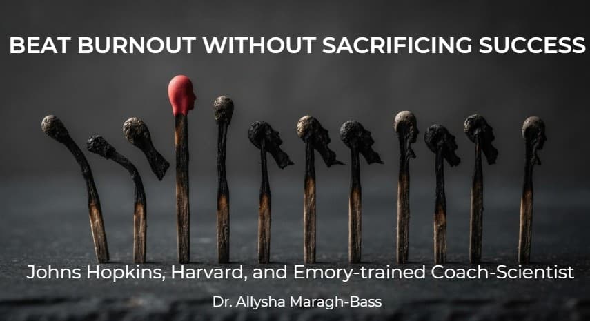 Beat Burnout Without Sacrificing Success